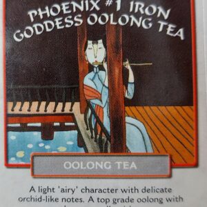 PHOENIX #1 IRON GODDESS OOLONG TEA